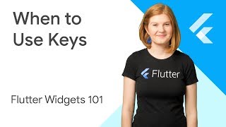 When to Use Keys  Flutter Widgets 101 Ep 4 [upl. by Redleh]