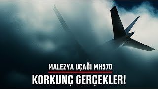 Kayıp Malezya Uçağı MH370 ve Bizden Saklanan Gerçekler [upl. by Sheeree188]