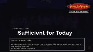 Sufficient for Today  Sydney Staff Songsters [upl. by Rossi]