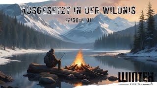 Ausgesetzt in der Wildnis – Winter Survival – EP01 – Die erste Nacht [upl. by Lirba]