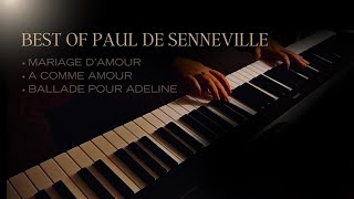 Best of Paul de Senneville  3 Relaxing Pieces Relaxing Piano Music [upl. by Aicinoid217]