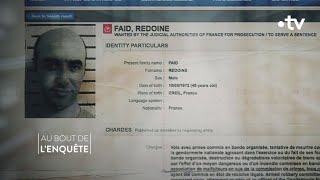 Intégrale LAffaire Rédoine Faid serial braqueur  Au bout de lenquête [upl. by Yseulta]