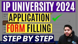 How to fill IP University Application form 2024 Step by Step process🔥 [upl. by Charis]