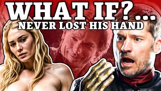 What If Jaime Lannister NEVER Lost His Hand  Game of Thrones [upl. by Fayth]