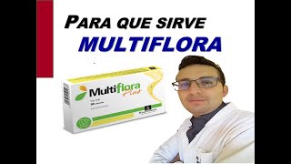 MULTIFLORA PARA QUE SIRVE MULTIFLORA PROBIOTICOS PARA DIARREAS EFECTOS SECUNDARIOS [upl. by Greyso]