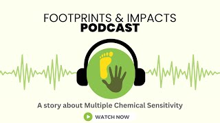 Footprints and Impacts Podcast Episode 2  Environmental Health and MCS with Dr John Molot [upl. by Yaluz]