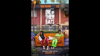 ONE OF THEM DAYS 2025 Official Trailer HD [upl. by Doraj]