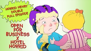 Open for Business  Hotel Horrid  Horrid Henry DOUBLE Full Episodes [upl. by Martinic194]