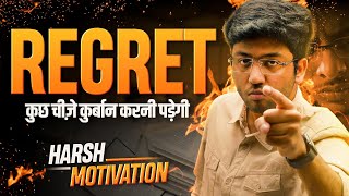 REGRET  Harsh Motivation for Students  Shobhit Nirwan  Next toppers [upl. by Warfeld]