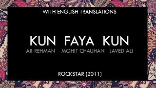 Kun Faya Kun Lyrics  With English Translation [upl. by Gayl]