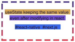 useState keeping the same value even after modifying in react [upl. by Eissel]