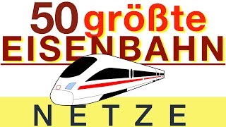 Größte Bahnnetze der Welt – TOP 50 [upl. by Chance]