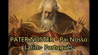 Pater Noster  Pai Nosso LEGENDADO PTBR [upl. by Okajima]