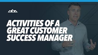 Top 5 Activities of a Great SaaS Customer Success Manager [upl. by Minton]