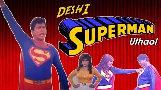 DESHI SUPERMAN [upl. by Eikciv]