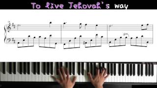 Become Jehovahs Friend  Be Appreciative Piano [upl. by Oraneg]