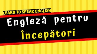 Cursul PERFECT A1  7 ORE de ENGLEZĂ  Curs pentru începători [upl. by Nissa]