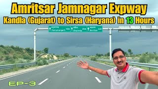 Amritsar Jamnagar Expway  Kandla Gujarat to Sirsa Haryana  Ep3 [upl. by Yursa]