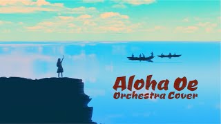 Aloha Oe  Queen Liliuokalani Orchestra Cover [upl. by Dittman]