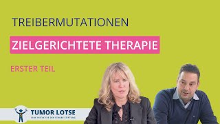 Zielgerichtete Therapien beim Lungenkrebs und die Treibermutationen [upl. by Esilrac]