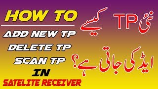 How To Add New TP in Satellite Receiver [upl. by Llevad]