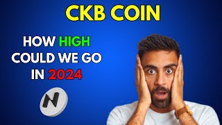 How High can NERVOS NETWORK CKB go in 2024 [upl. by Seuqcaj253]