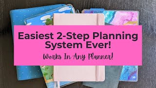 2 Step Planning System  Super Easy Works With Any Planner [upl. by Lordan]