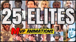 ALL 25 ELITE SKINS MVP ANIMATIONS  OFFICIAL RELEASED  ELA Rainbow Six Siege [upl. by Eneryc]