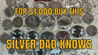 Buying Silver on a 1000 Budget  Silver Dad Knows [upl. by Clute]