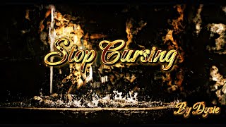 Dysie  Stop Cursing Official Audio [upl. by Nahama]