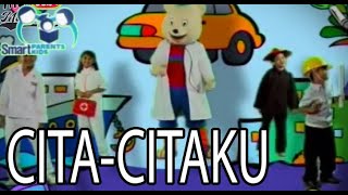 CITACITAKU  LAGU ANAK POPULER [upl. by Pacifa]