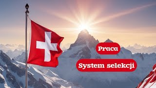 📍Szwajcaria🇨🇭 Praca i system selekcji [upl. by Aniaz]