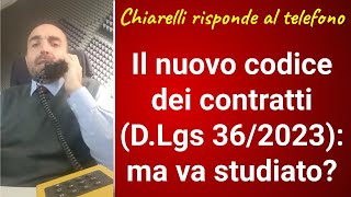 Chiarelli risponde al telefono il nuovo codice dei contratti pubblici come va studiato [upl. by Essilec]