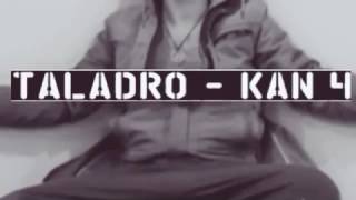 Taladro  Kan 4 Official Video [upl. by Aikkin]