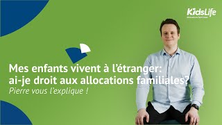 Mes enfants n’habitent pas en Belgique puisje bénéficier d’allocations familiales en Belgique [upl. by Alleris]