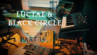 Cave Sessions 082 Luctae amp Black Circle Part 14 [upl. by Ada]