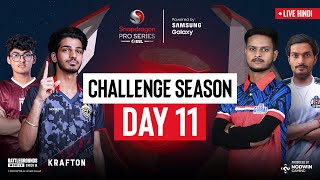 Hindi BGMI Challenge Season Day 11  Snapdragon Pro Series Powered by Samsung Galaxy [upl. by Parlin]