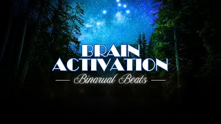 Brain Activation Binaural Beats  Activate Your Full Brain Power with Gamma Waves [upl. by Pammi]