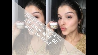 Resenha sobre o Lip Balm Rêve de Miel da NUXE [upl. by Arres628]