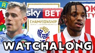 Blackburn Rovers vs Stoke City  LIVE Watchalong [upl. by Tica5]