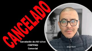 CANCELACIÓN DE CFDI 4 0 [upl. by Yerffeg]