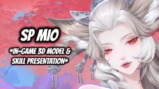 ONMYOJI SP MIO INGAME 3D MODEL amp SKILL PRESENTATION [upl. by Irbua213]