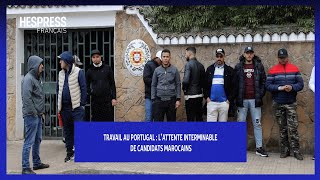 Travail au Portugal  l’attente interminable de candidats marocains [upl. by Haisoj]