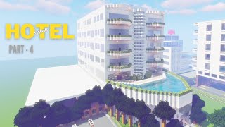 How to make a Modern HOTEL in Minecraft  Part 4 of Tutorial  MMT [upl. by Moishe]