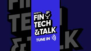 Introducing Fin Tech amp Talk  a new podcast powered by Paysky [upl. by Htebharas]