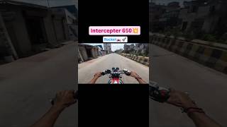 Intercepter 650 bs6 Top Speed🏍️🚀💥 shortsfeed shorts interceptor650 topspeed Intercepter [upl. by Floss700]