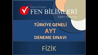 FİZİK YKS 11 AYT TÜRKİYE GENELİ [upl. by Cataldo]