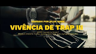 SMOKE P  Vivência De Trap 3 FT OrianeTharsusMano PauloGalloOg PygmeNego Gill amp imon [upl. by Yemirej]