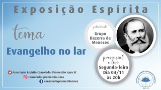 Tema  Evangelho no lar  Grupo Bezerra de Menezes [upl. by Darnok]