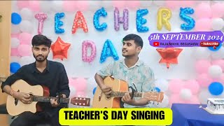 Teachers day song 2024  guitar covers song  Raja kumar Begusarai  kk song [upl. by Swor]